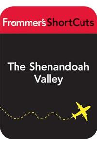 The Shenandoah Valley, Virginia