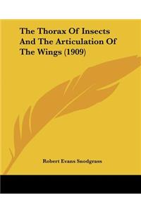 Thorax Of Insects And The Articulation Of The Wings (1909)