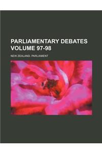 Parliamentary Debates Volume 97-98