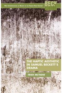 Haptic Aesthetic in Samuel Beckett's Drama
