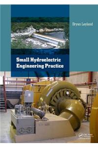 Small Hydroelectric Engineering Practice
