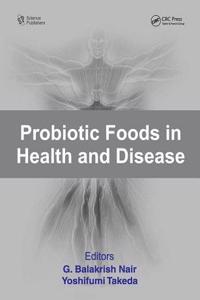 Probiotic Foods in Health and Disease