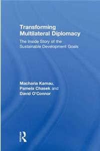 Transforming Multilateral Diplomacy