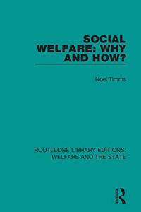 Social Welfare: Why and How?