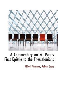A Commentary on St. Paul's First Epistle to the Thessalonians