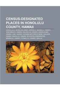 Census-Designated Places in Honolulu County, Hawaii