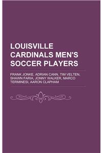 Louisville Cardinals Men's Soccer Players