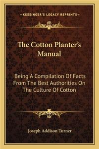Cotton Planter's Manual