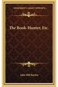 The Book-Hunter, Etc.