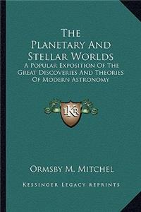 Planetary and Stellar Worlds