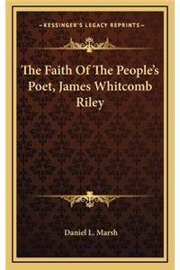 The Faith of the People's Poet, James Whitcomb Riley