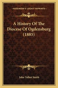 A History Of The Diocese Of Ogdensburg (1885)