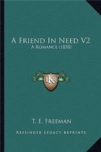 Friend in Need V2