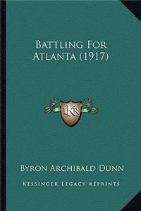 Battling for Atlanta (1917)