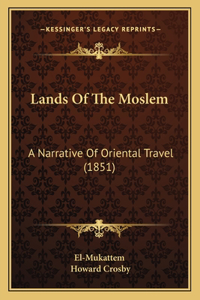 Lands Of The Moslem