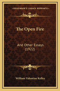 The Open Fire