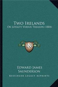 Two Irelands
