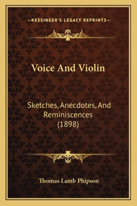 Voice And Violin