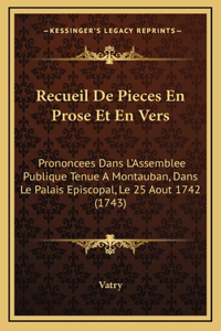 Recueil De Pieces En Prose Et En Vers