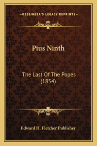 Pius Ninth