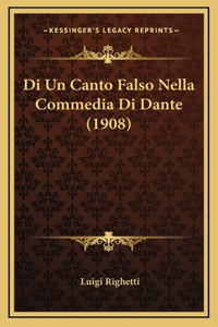 Di Un Canto Falso Nella Commedia Di Dante (1908)