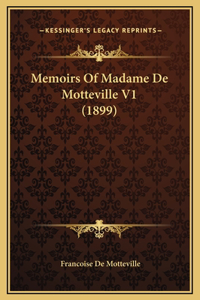 Memoirs Of Madame De Motteville V1 (1899)