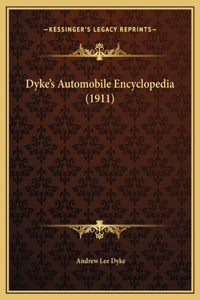 Dyke's Automobile Encyclopedia (1911)