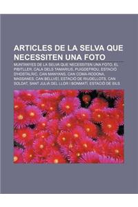 Articles de La Selva Que Necessiten Una Foto