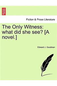 The Only Witness
