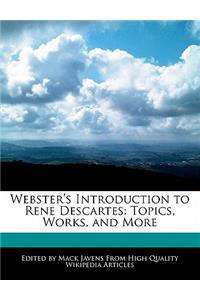 Webster's Introduction to Rene Descartes