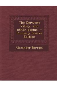The Derwent Valley, and Other Poems