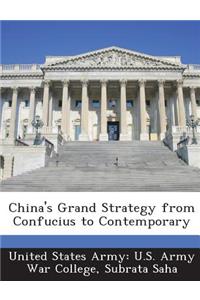 China's Grand Strategy from Confucius to Contemporary
