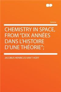 Chemistry in Space, from 