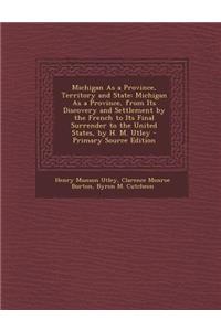 Michigan as a Province, Territory and State