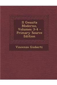 Gesuita Moderno, Volumes 3-4