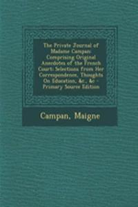 The Private Journal of Madame Campan