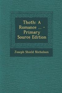 Thoth: A Romance ...