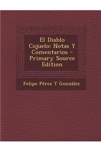 El Diablo Cojuelo: Notas y Comentarios - Primary Source Edition