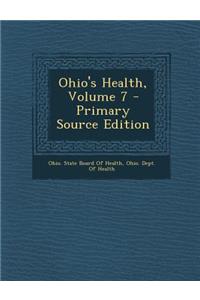 Ohio's Health, Volume 7 - Primary Source Edition