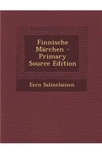 Finnische Marchen - Primary Source Edition