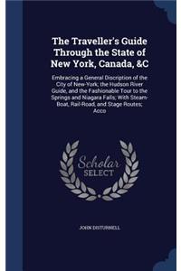 The Traveller's Guide Through the State of New York, Canada, &C