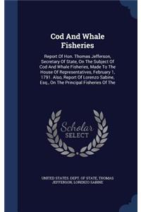 Cod And Whale Fisheries