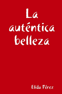 auténtica belleza