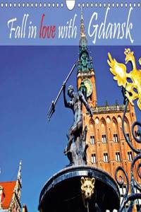 Fall in Love with Gdansk 2017