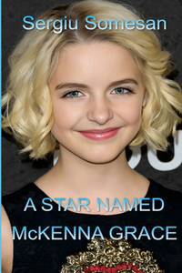 A Star Named McKenna Grace