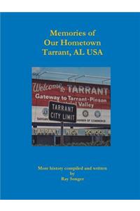 Memories of Our Hometown Tarrant, AL USA