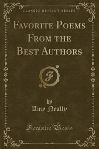 Favorite Poems from the Best Authors (Classic Reprint)