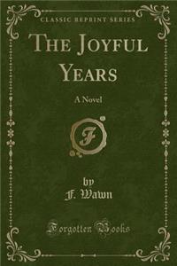 The Joyful Years