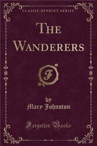 The Wanderers (Classic Reprint)