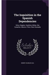 The Inquisition in the Spanish Dependencies